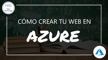 Cómo crear tu web en Azure