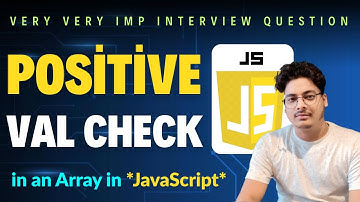 Coding Logic: Check Positive Numbers in JavaScript Array | Check if All Numbers Are Positive 🔥