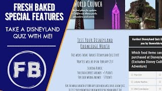Take the "hardest disneyland quiz ever" with fresh baked