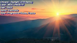 Chicane - Daylight (ATB Remix) -The Greatest Trance Music-