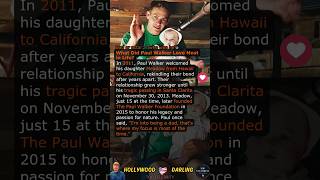 Famous What Did Paul Walker Love Most in Life? Profile