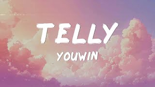 YOUWIN - Telly (Lyrics)