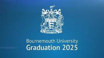 Bournemouth University Business School Graduation Ceremony 2025 - Friday 7 November 10:00 AM