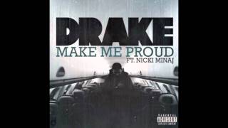 Drake ft. Nicki Minaj | Make Me Proud