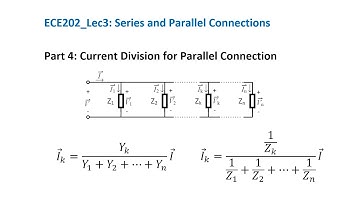 ECE202_Lec3_Part 4: Current Division for Parallel Connection