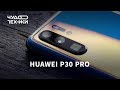 Huawei P30 Pro — быстрый обзор