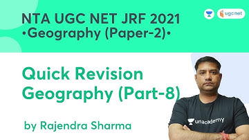 Quick Revision Geography | Geography | NTA UGC NET-JRF 2021 | Rajendra Sharma