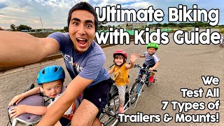 How to Bike with your Kids: Child Seats, Trailers, Balance & Pedal Bikes (We Tested Them All!)