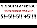 APRENDA FATORIAL DE UM JEITO NOVO - E Nunca Mais Erre Nas Provas