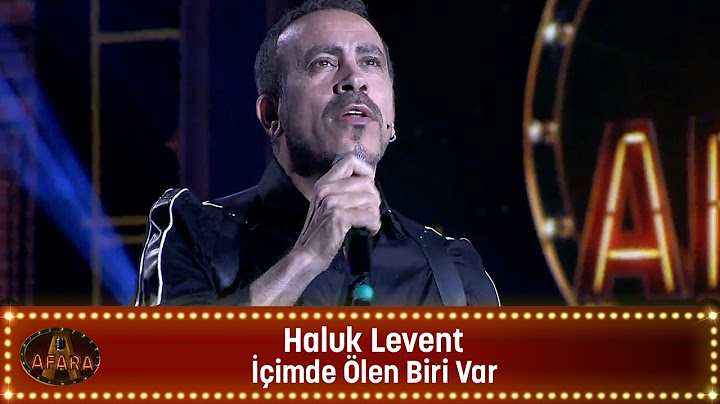 Haluk Levent - İÇİMDE ÖLEN BİRİ VAR