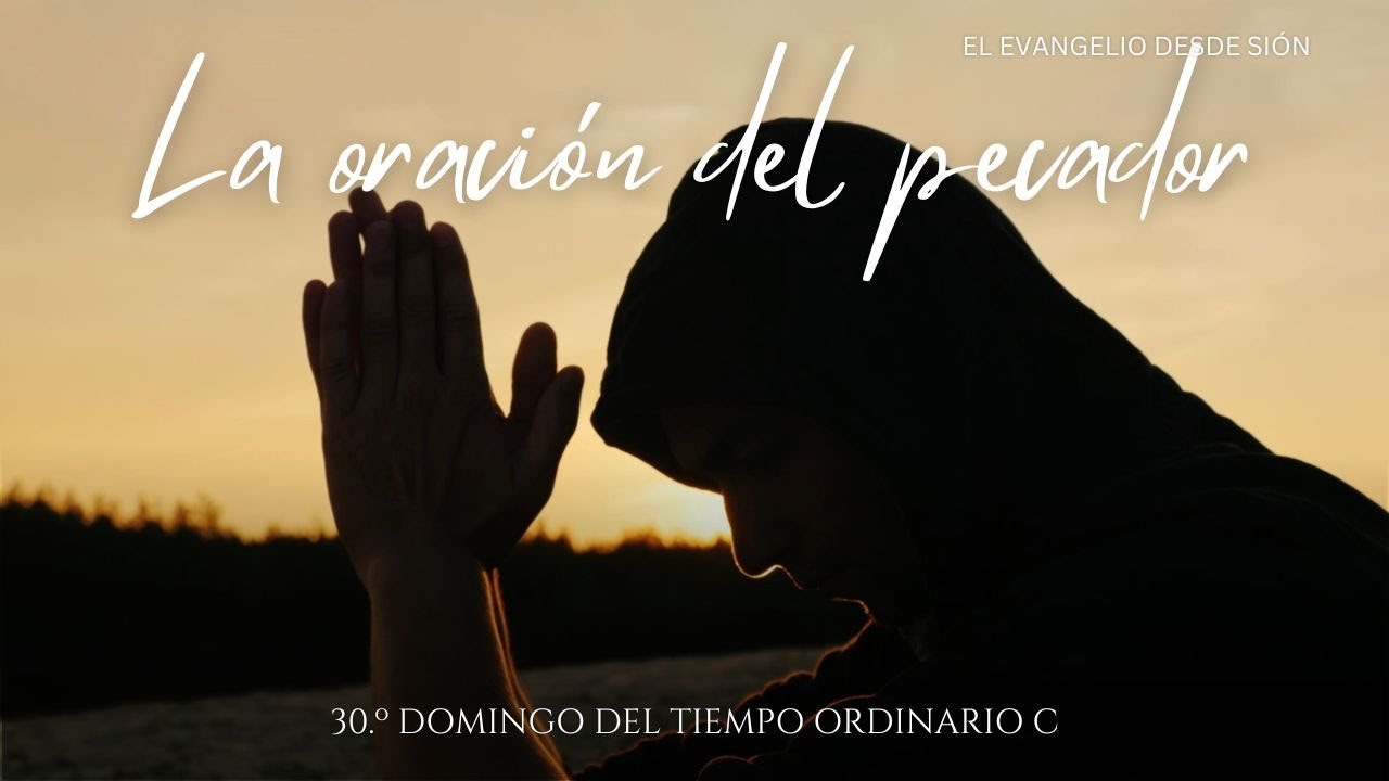 La Oración del Pecador - Música Católica