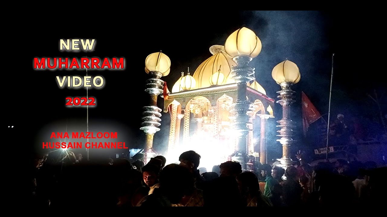 New Delhi Muharram Video | Hussain Chowk | Tigri Muharram | Muharram Video 2022 | Indian Muharram