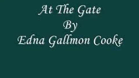 At The Gate By Edna Gallmon Cooke