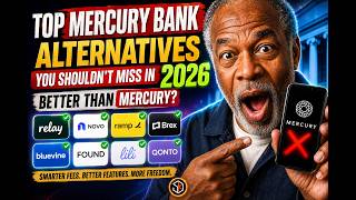 Mercury Bank Alternatives in 2026: Why I Switched From Mercury and How YOU Can Save More This Year