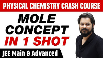 Mole Concept in 1 Shot - Every Concepts, Tricks & PYQs Covered | JEE Main & Advanced
