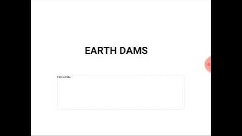 Module 5  Earth Dams Part 1