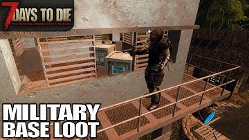 Military Base Loot Tower | 7 Days to Die | Alpha 18 Gameplay | E11