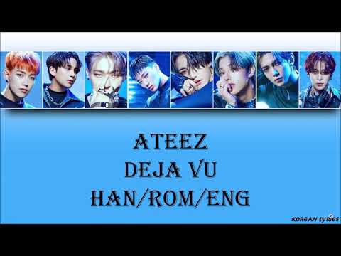 Ateez - Deja Vu Lyrics