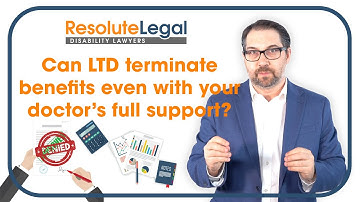 Long-term disability | Can LTD terminate your benefits even with your doctor