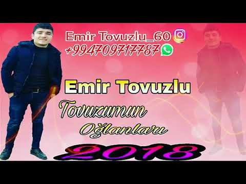 Emir Tovuzlu - Tovuzmun Oglanlari