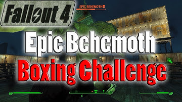 Fallout 4 | Epic Behemoth Boxing Challenge On Survival Mode (No Healing, Power Armor, Companion)