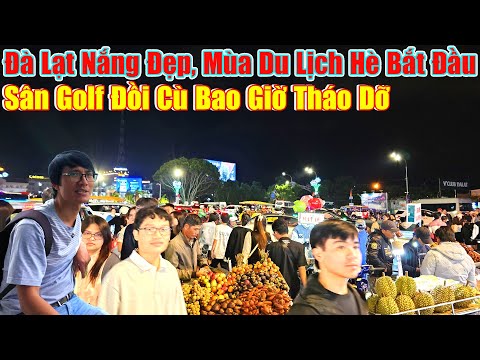 Đà Lạt Nắng Đẹp, Mùa Hè Nóng Du Khách Chọn Đà Lạt Du Lịch mới nhất 2023