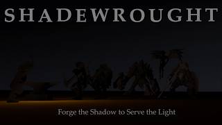 Shadewrought Prototype Gameplay Trailer