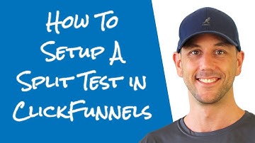 How To Setup A Split Test In ClickFunnels (Fast!) - Advanced Marketing Funnel Strategy