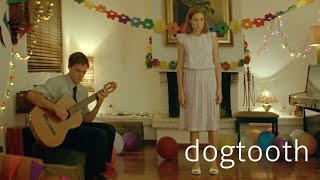 Dogtooth - Dance Scene