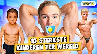 10 STERKSTE KINDEREN TER WERELD!