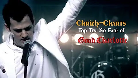 TOP TEN: The Best Songs Of Good Charlotte