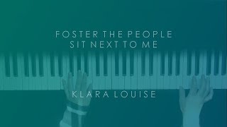 SIT NEXT TO ME | Foster The People Piano Cover chords