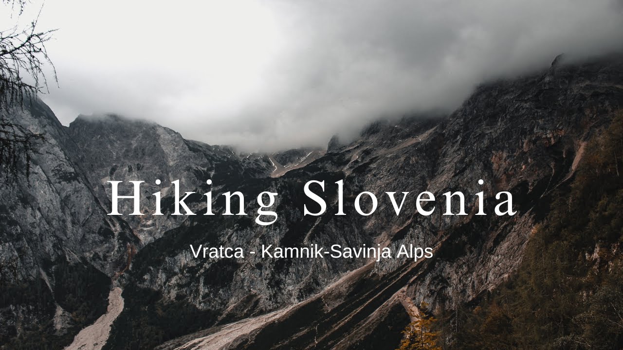 Hiking Slovenia Kamnik-Savinja Alps - Vratca
