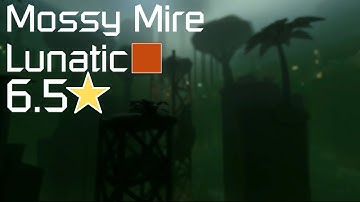Mossy Mire (Aquavade) | Lunatic 6.5