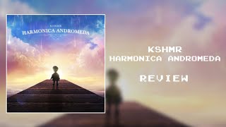 KSHMR - Harmonica Andromeda REVIEW