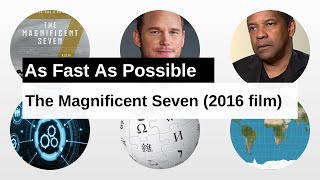 The Magnificent Seven (2016 film) As Fast As Possible