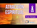Atracción espiritual. Entrevista a Luz Arnau