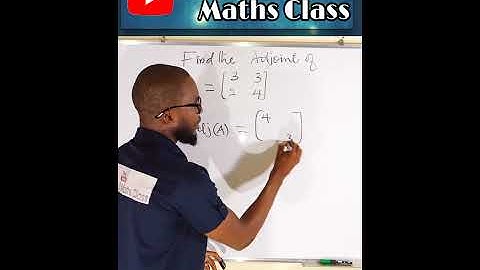 How to find the Adjoint of a Matrix