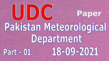 UDC : Lower Division Clerk Paper 18-09-2021 : Pakistan Meteorological Department : Part - 01