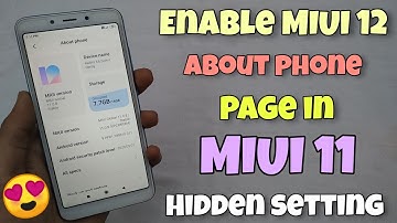 Enable - MIUI 12 About Phone Page In Miui 11 | Any Xiaomi Devices | No Root