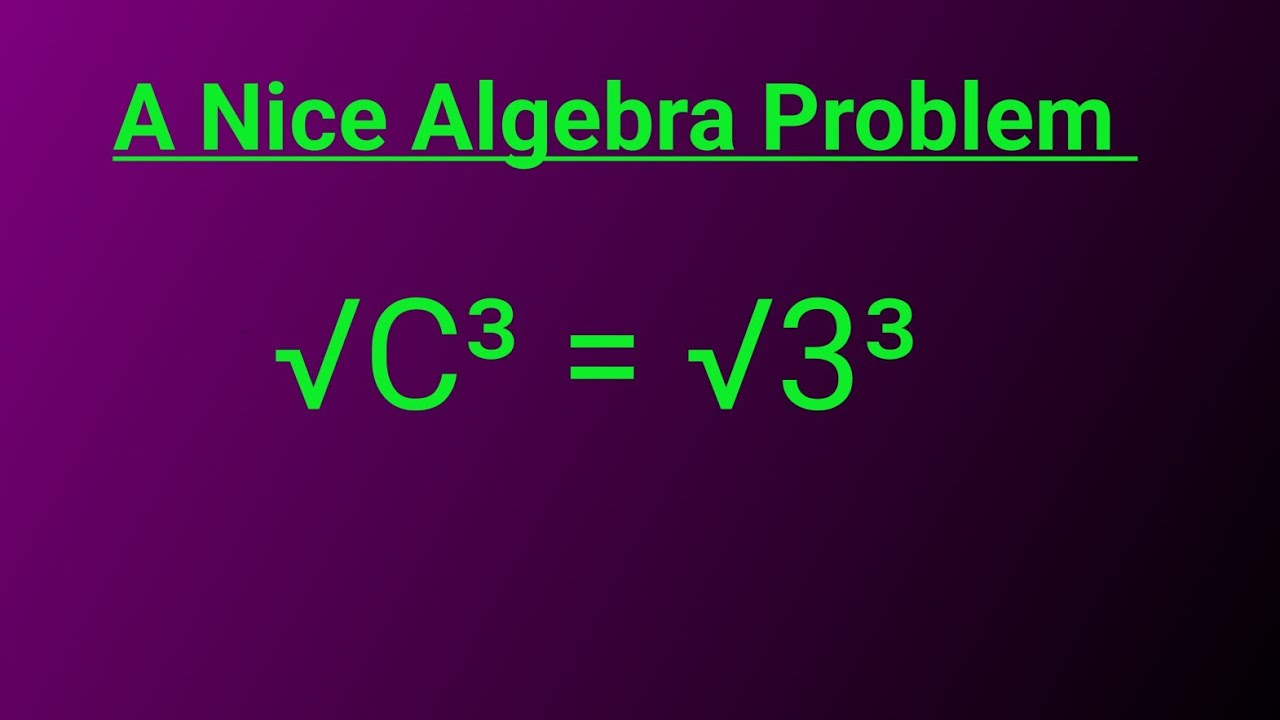 Math Olympiad | A Nice Algebra Problem | How to solve ️ - YouTube