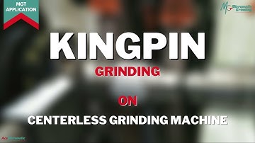 Kingpin Grinding || Centerless Grinding Machine || Micromatic Grinding Technologies