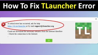 How to Fix TLauncher Error A Critical Error Has Occurred