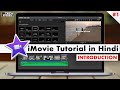 iMovie Tutorial in Hindi - Learn video editing on iMovie in Hindi - iMovie Tutorial for Beginners