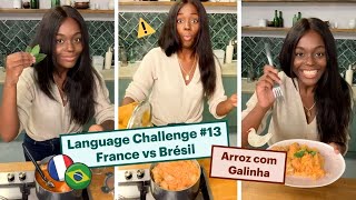 Language Challenge Ep. 13 | France vs Brésil | Arroz com Galinha | Recette en portugais