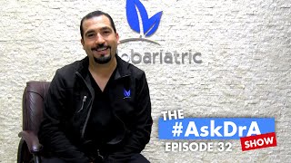 The #AskDrA Show | Episode 32 | Weight Stalls, Eating and Drinking, Counting Carbs | Gastric Sleeve