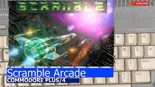 Commodore Plus/4 -=Scramble Arcade=-