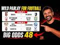 Strong FOOTBALL acca.  ODDS 48. Sports betting predictions