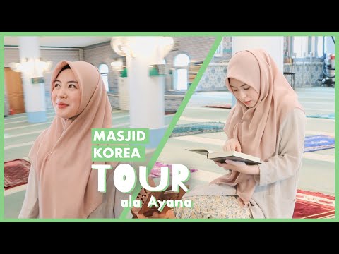 TOUR MASJID KOREA ALA AYANA🕋