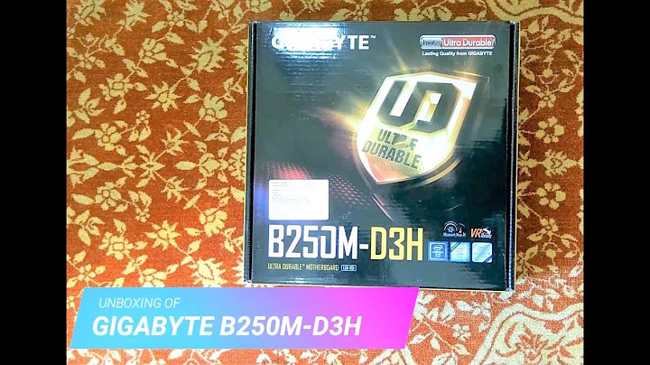 Mainboard gigabyte b250m d3h đánh giá năm 2024